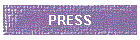 PRESS